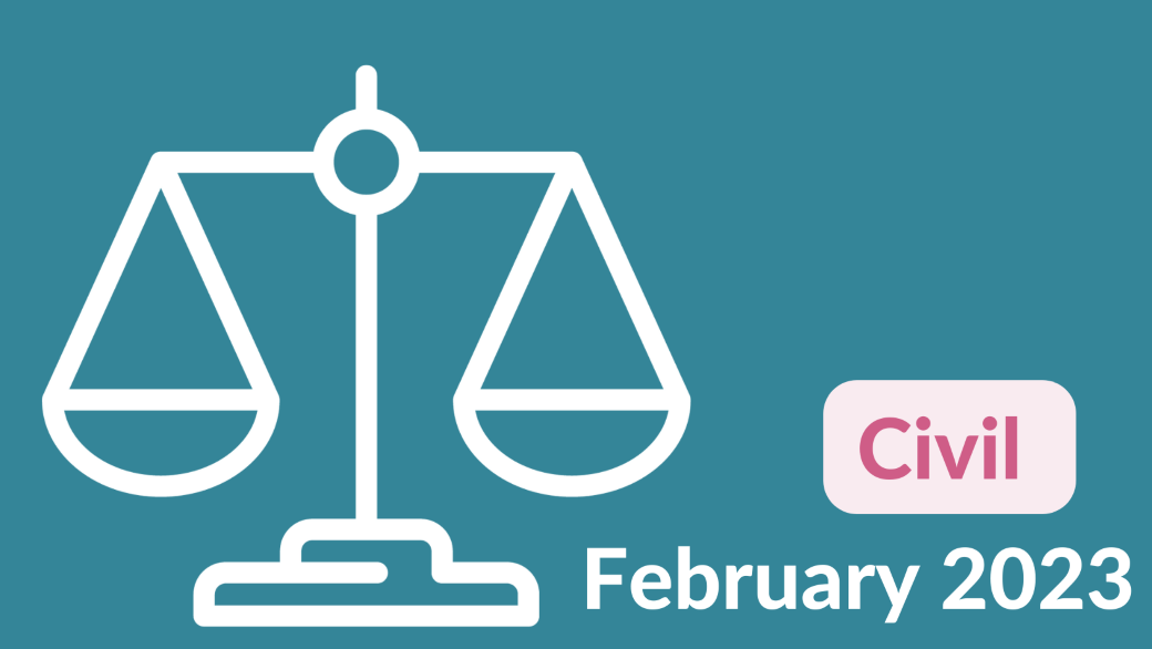 Civil Costs Case Law Update – February 2023