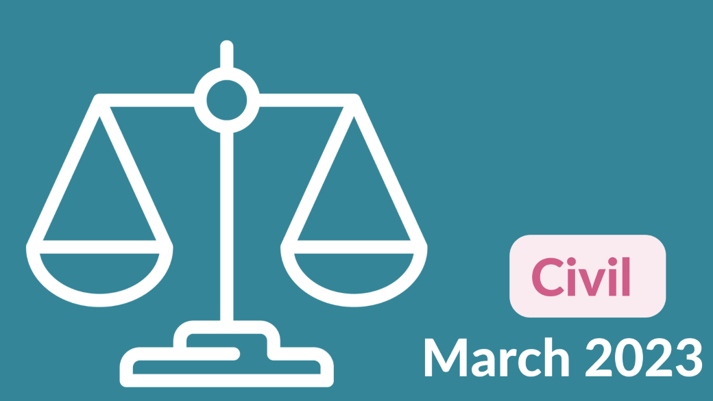 Civil Costs Case Law Update – March 2023