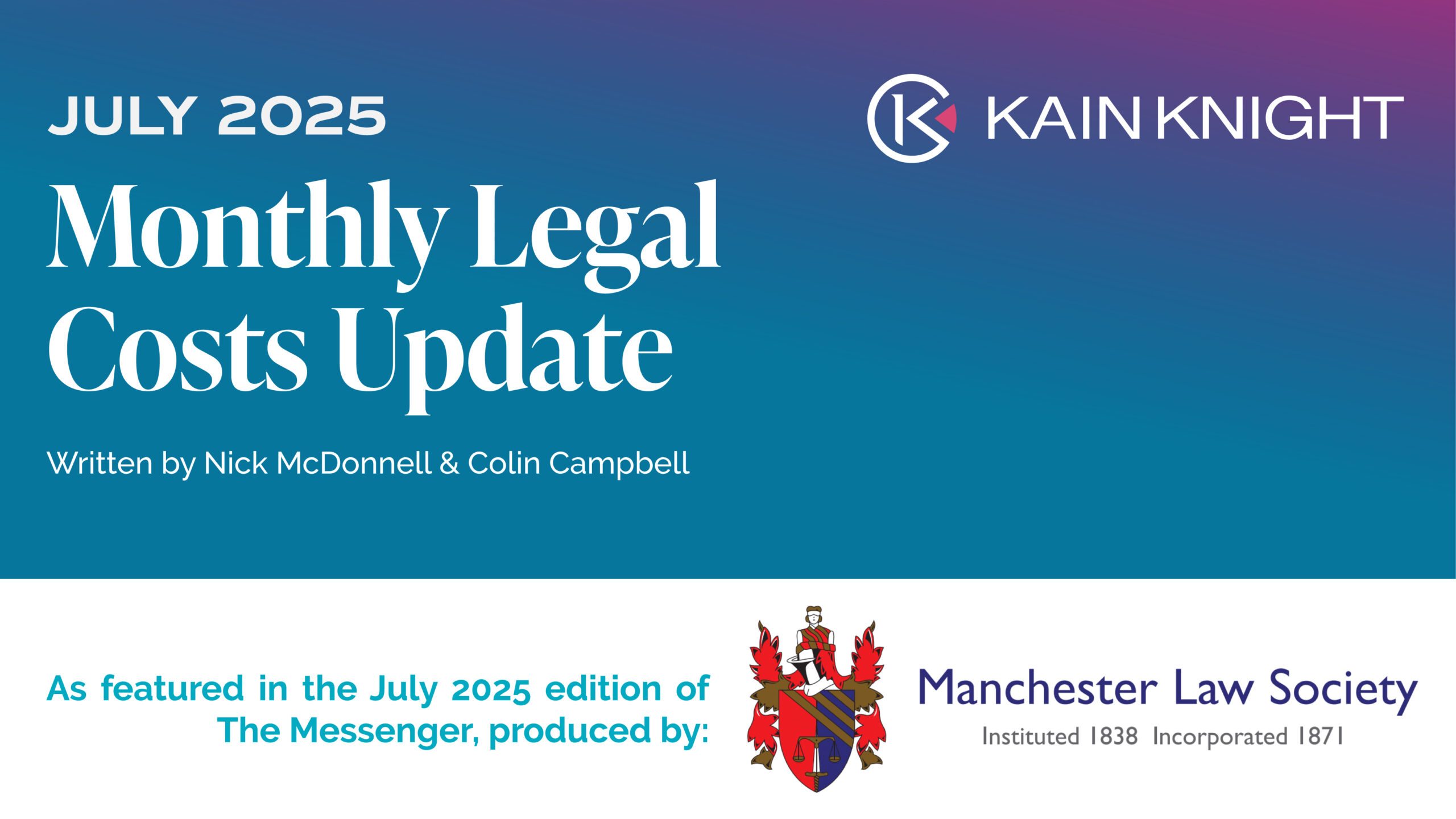 Monthly Legal Costs Update – July 2025