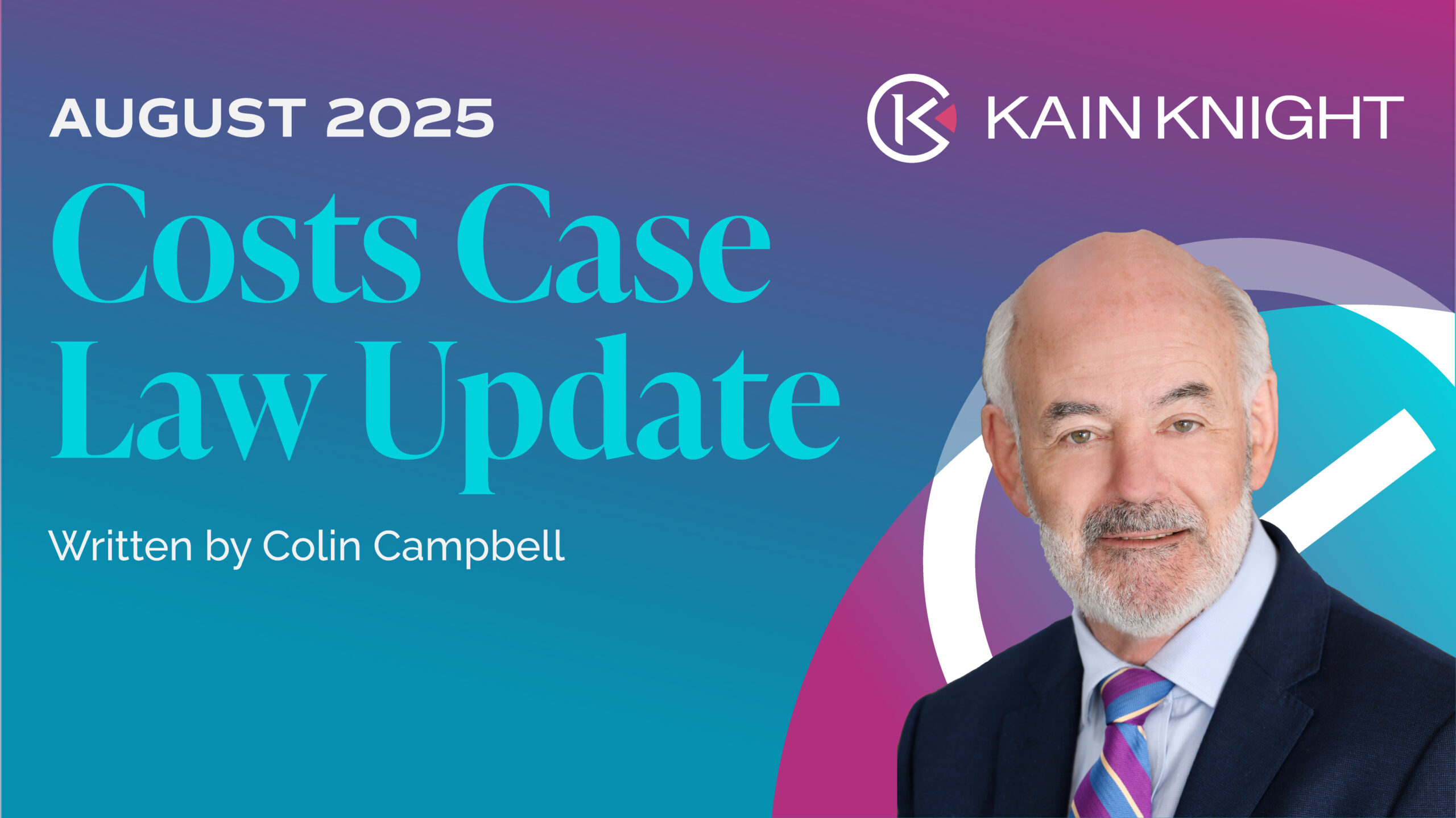 Costs Case Law Update – August 2025