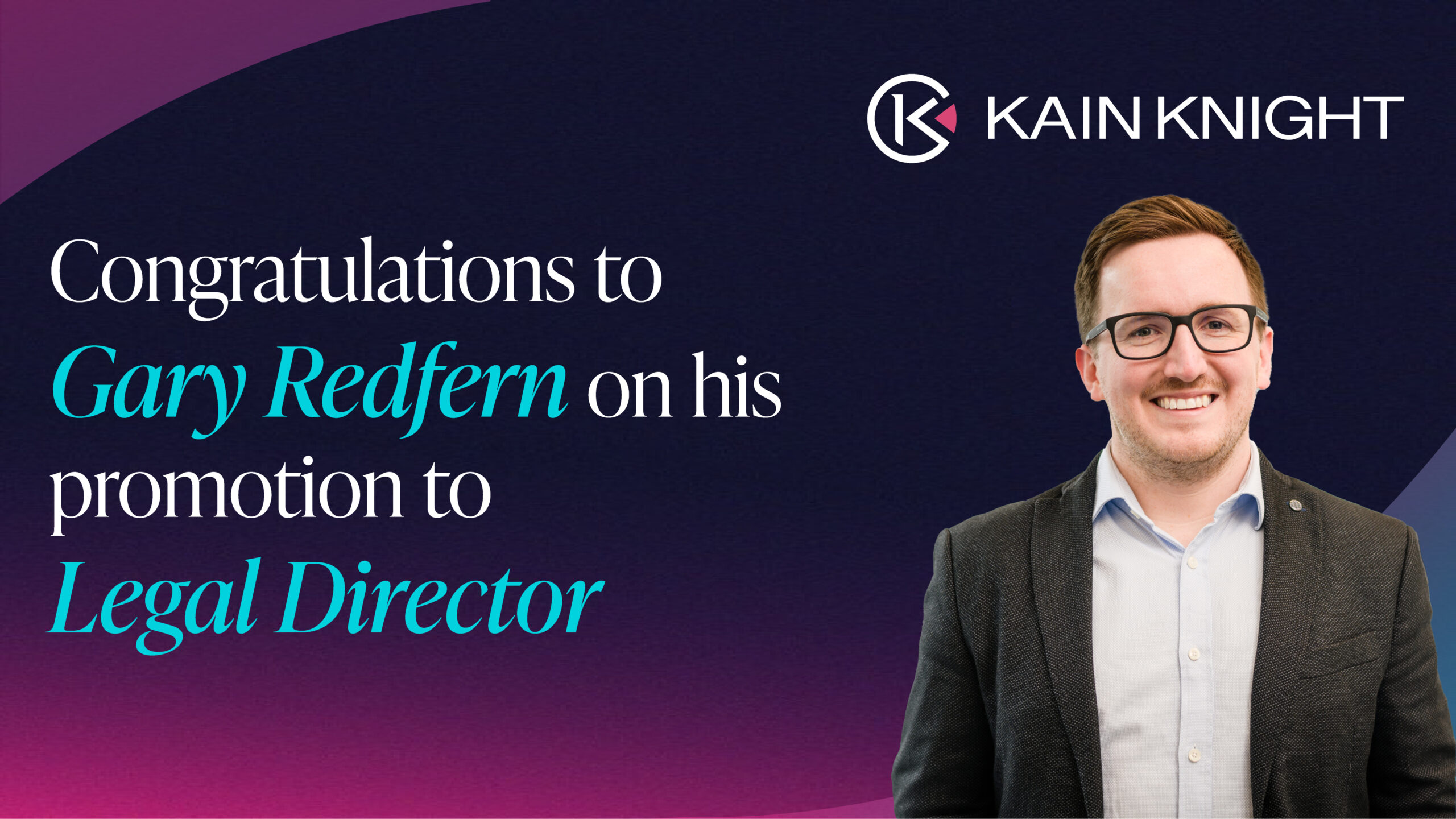 Promotion of Gary Redfern to Legal Director