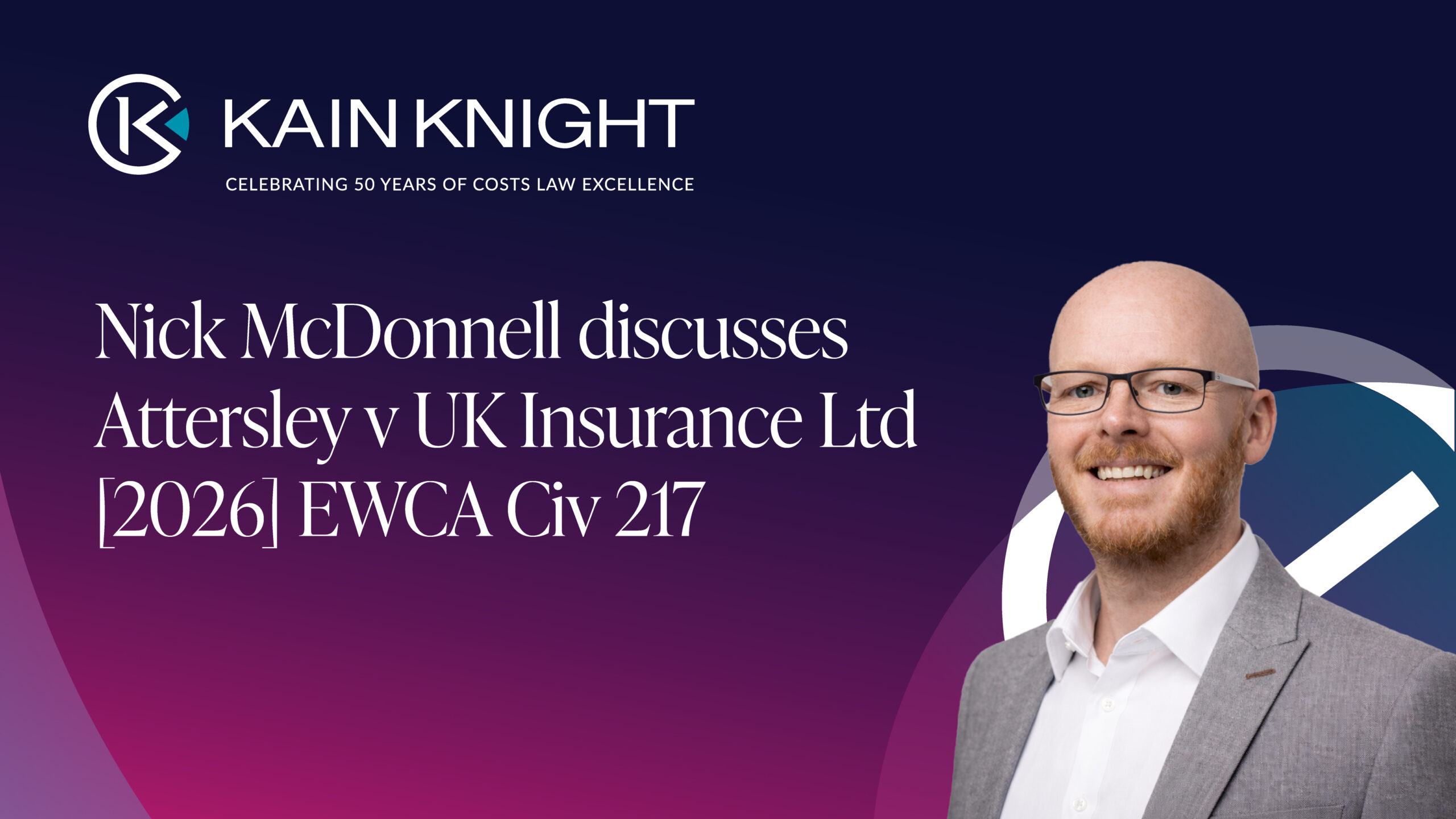 Attersley v UK Insurance Ltd: Court of Appeal Clarifies Costs Regime for Late Part 36 Acceptance