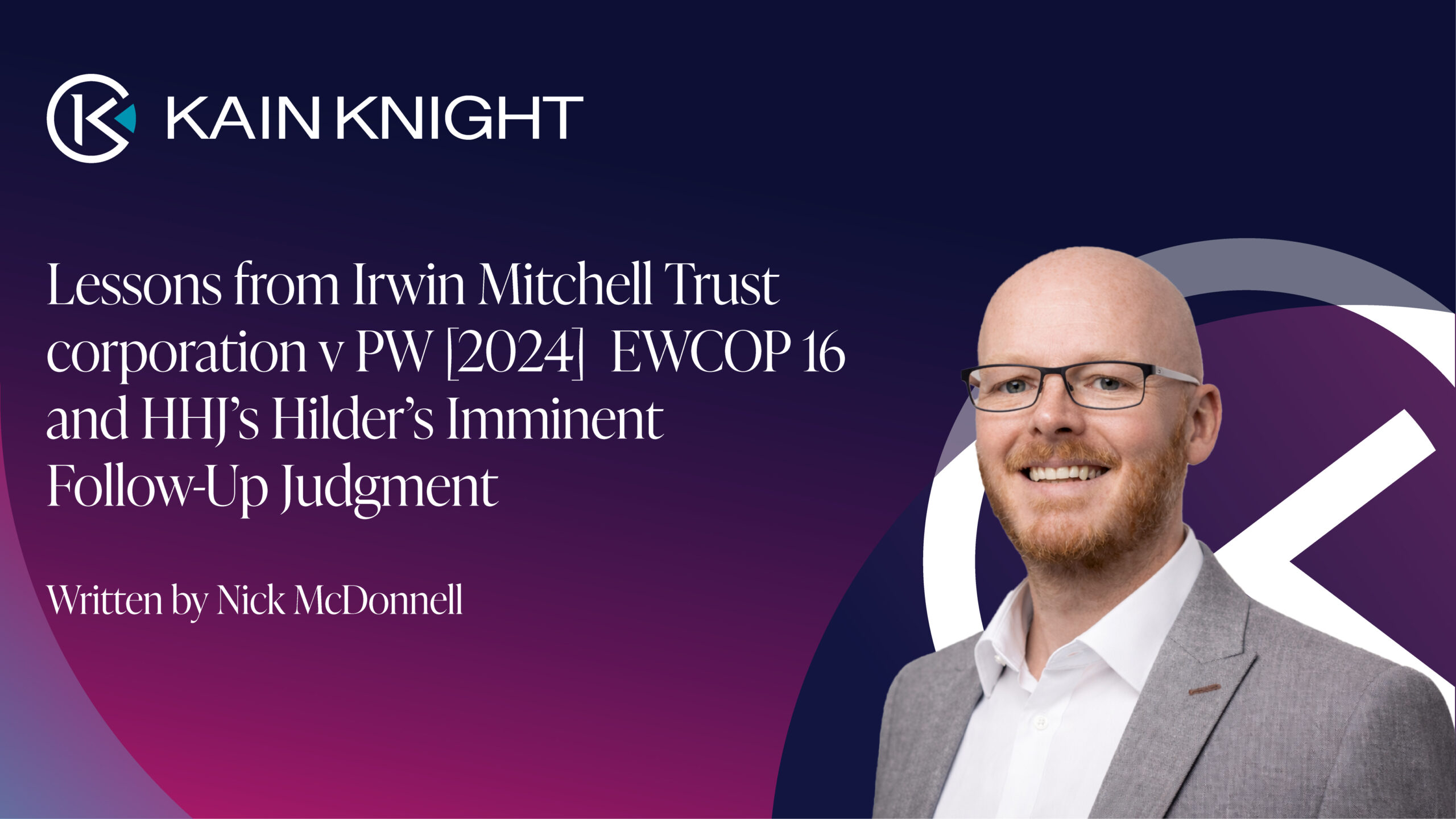 The Court of Protection: Concerns, Conflicts of Interest, and Costs after Irwin Mitchell Trust Corporation v PW