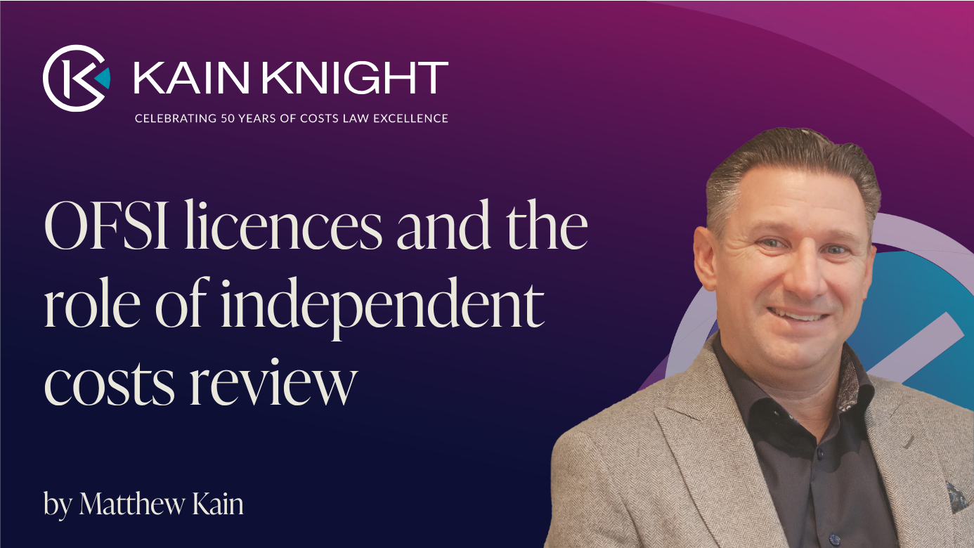 Matthew Kain writes in Legal Futures about OFSI licences and the role of independent costs review