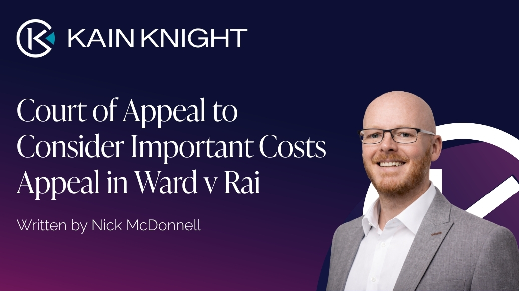Court of Appeal to Consider Important Costs Appeal in Ward v Rai