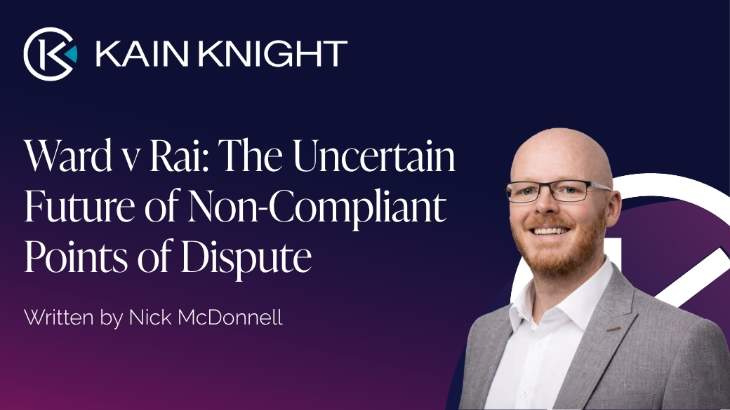 Ward v Rai: The Uncertain Future of Non-Compliant Points of Dispute