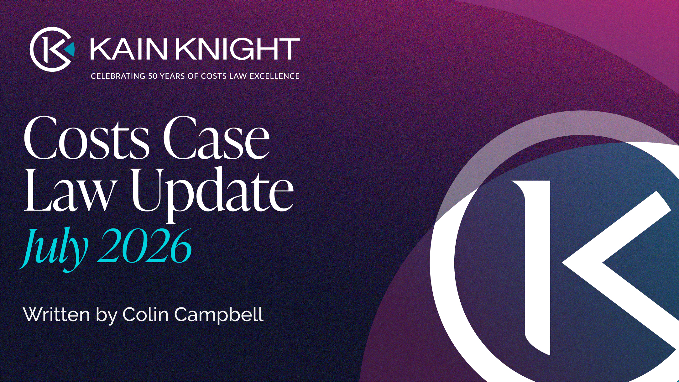 Costs Case Law Update – July 2026